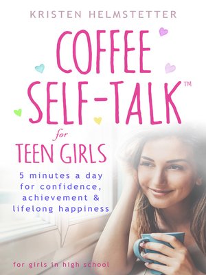 cover image of Coffee Self-Talk for Teen Girls